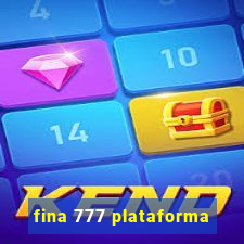 fina 777 plataforma